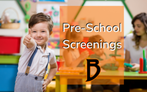 Pre-School Screenings